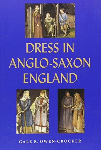 Dress in Anglo-Saxon England von Boydell Press